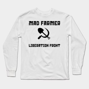 Mad Farmer Liberation Front Wendell Berry Long Sleeve T-Shirt